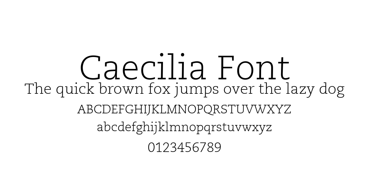 Caecilia Font preview