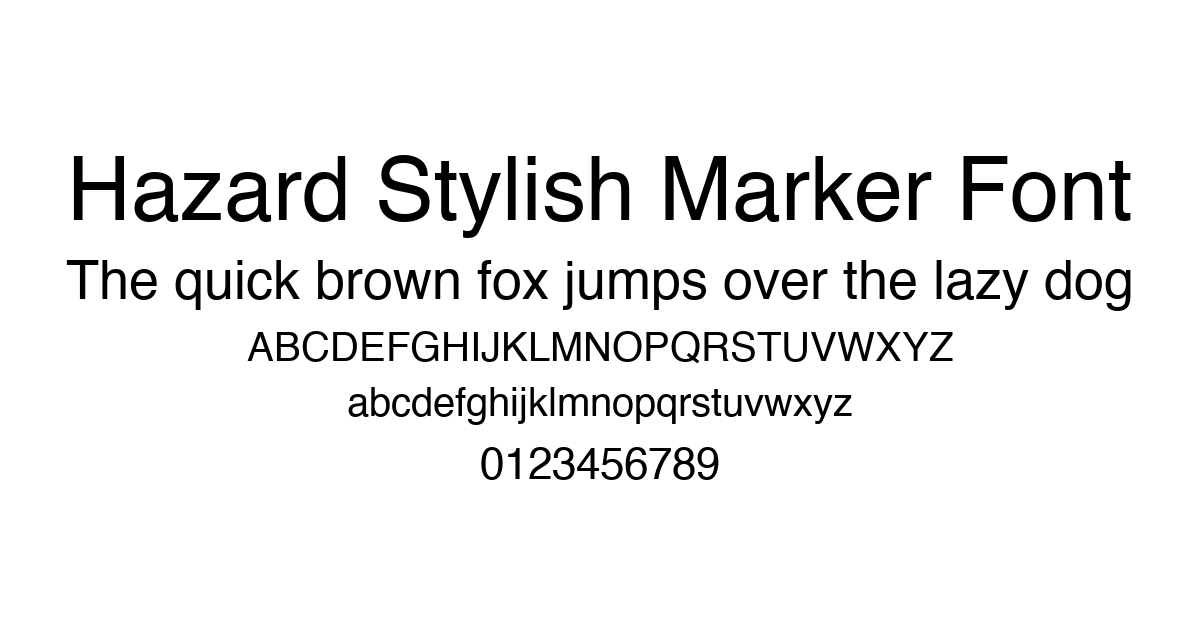 Hazard Stylish Marker Font font preview