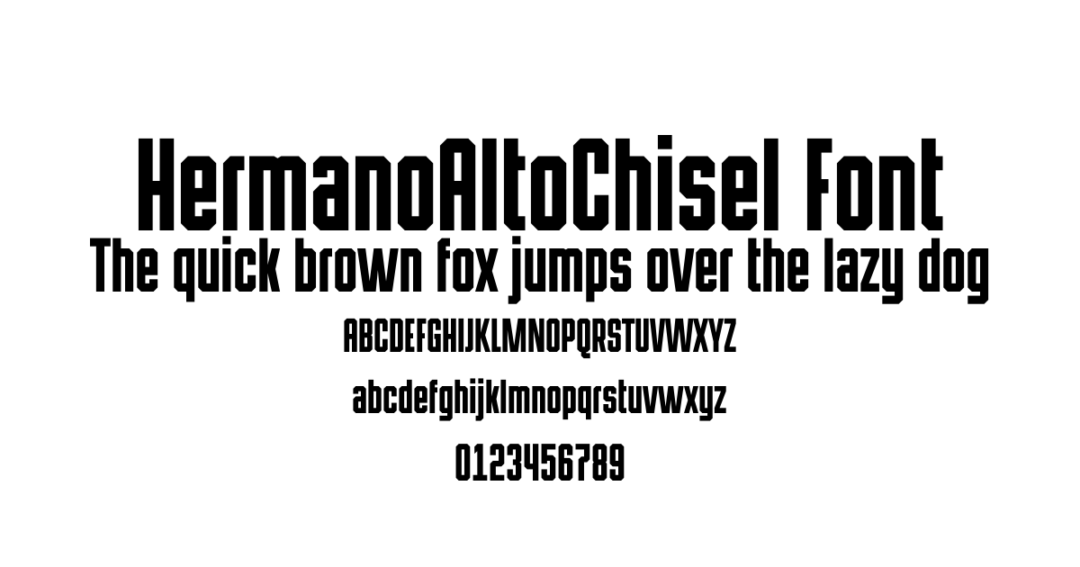 HermanoAltoChisel Font preview