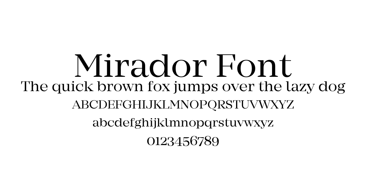 Mirador Font font preview