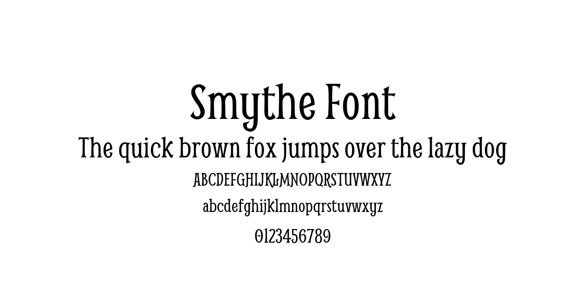 Smythe Font preview