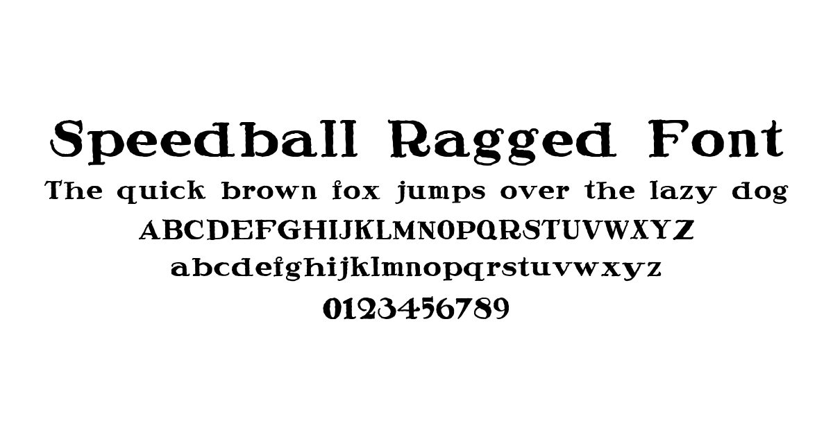 Speedball Ragged Font preview