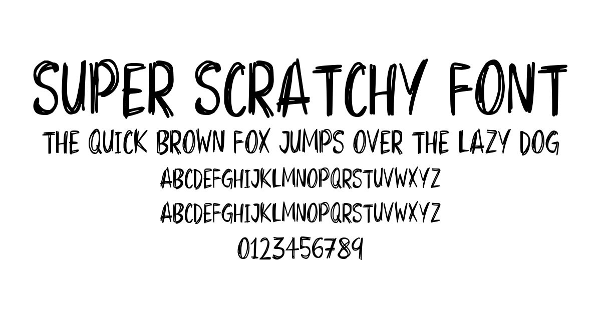 Super Scratchy Font font preview