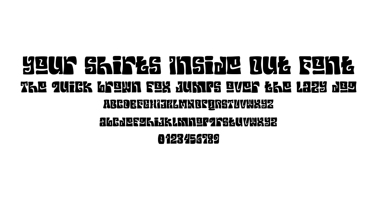 Your Shirts Inside Out Font font preview